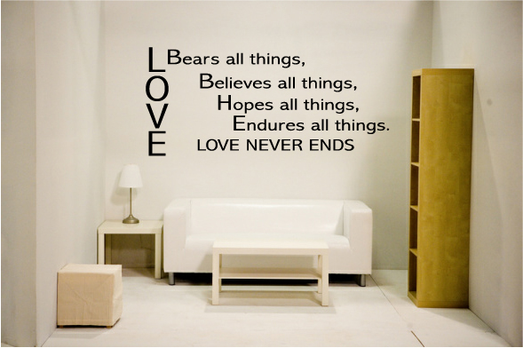 Love Bears all things, Believes all things, Hopes all things, Ed